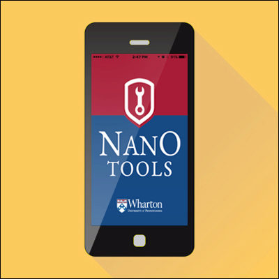 Wharton’s New App: Nano Tools for Leaders®